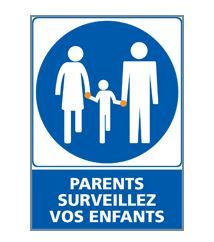 Panneau PARENTS SURVEILLEZ VOS ENFANTS (E0521)