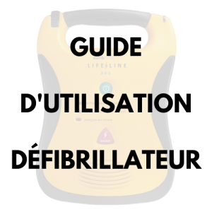 Guide d'utilisation du Défibrillateur