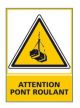 ATTENTION PONT ROULANT (C0538)