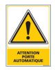 ATTENTION PORTE AUTOMATIQUE (C0539)