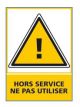 HORS SERVICE NE PAS UTILISER (C0641)