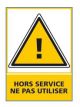 HORS SERVICE NE PAS UTILISER (C0641)