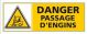 DANGER PASSAGE D'ENGINS (C0373)